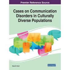 Cases on Communication Disorders in Culturally Diverse Populations 精裝版, Information Science Reference, 英文
