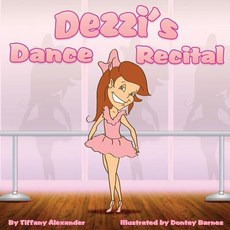 (英文圖書)Dezzi's Dance Recital 平裝版, Alexander Vision, 英文