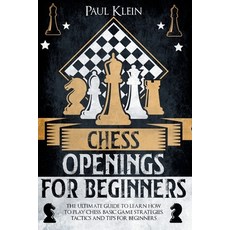 (英文圖書) Chess Openings for Beginners: The Ultimate Guide to Learn How to Play Chess. Basic Game Strat... 平裝版, Fabio Cubeddu, 英文