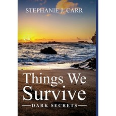 (英文圖書) Things We Survive: Dark Secrets 精裝版, Ocean's Edge Press, 英文