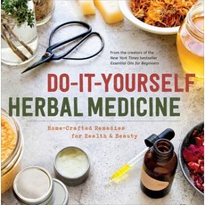 (英文圖書) Do-It-Yourself Herbal Medicine: Home-Crafted Remedies for Health and Beauty 平裝版, Sonoma Press, 英文