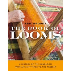 The Book of Looms: A History of the Handloom from Ancient Times to the Present 平裝版, Brandeis University Press, 英文