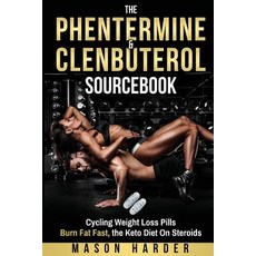 (英文圖書) The Phentermine & Sourcebook: Burn Fat Fast - Weight Loss Pills and THE KETO DIET 平裝版, Elite Media Management LLC, 英文
