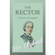(英文圖書) The Rector - Chronicles of Carlingford 平裝版, White Press, 英文