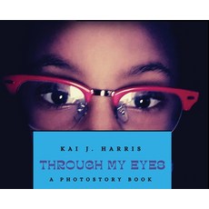 (英文圖書)Through My Eyes 精裝版, Scribe Tribe Publishing Group, 英文