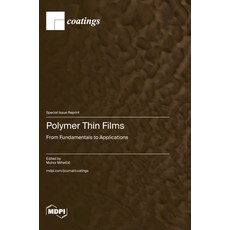 (英文圖書) Polymer Thin Films: From Fundamentals to Applications 精裝版, Mdpi AG, 英文