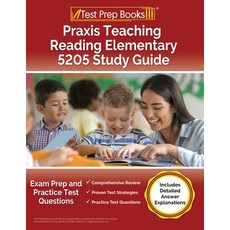 (英文圖書) Praxis Teaching Reading Elementary 5205 Study Guide: Exam Prep and Practice Test Questions [I... 平裝版, Test Prep Books, 英文