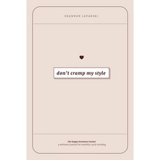 The Happy Hormone Tracker: A Wellness Journal for Monthly Cycle Tracking and Hormone Balance for Women 精裝版, Blue Star Press, 英文