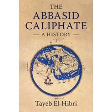The Abbasid Caliphate: A History 精裝版, Cambridge University Press, 英文