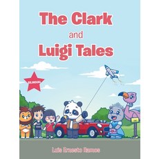 (英文圖書)The Clark and Luigi Tales 精裝版, Christian Faith Publishing, 英文