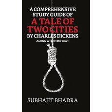 (英文圖書) A Comprehensive Study Guide Of A Tale Of Two Cities By Charles Dickens Along With The Text 精裝版, True Sign Publishing House ..., 英文