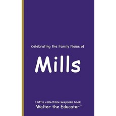 (英文圖書) Celebrating the Family Name of Mills 平裝版, Silent King Books, 英文