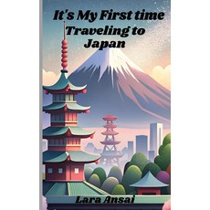 (英文圖書) It's My First Time Traveling to Japan: First Time Traveling to Japan. What to l... 平裝版, Independently Published, 英文