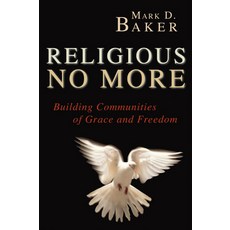 (英文圖書) Religious No More 平裝版, Wipf & Stock Publishers, 英文