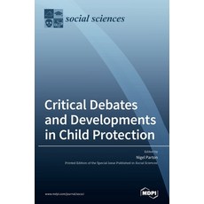 Critical Debates and Developments in Child Protection 精裝版, Mdpi AG, 英文