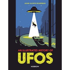 An Illustrated History of UFOs 精裝版, Nobrow, 英文