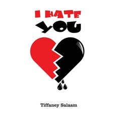 I Hate You 平裝版, Independently Published, 英文