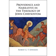 (英文圖書) Providence and Narrative in the Theology of John Chrysostom 精裝版, Cambridge University Press, 英文