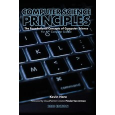 Computer Science Principles: The Foundational Concepts of Computer Science - For AP(R) Computer Scie... 平裝版, Yellow Dart Publishing, 英語