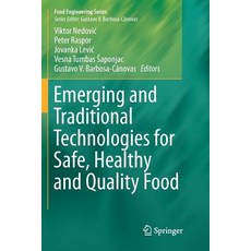(英文圖書) Emerging and Traditional Technologies for Safe Healthy and Quality Food 平裝版, Springer, 英文