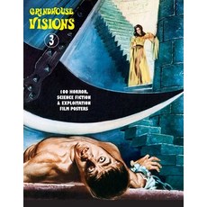 (英文圖書) Grindhouse Visions 3: 100 Horror Science Fiction & Exploitation Film Posters 平裝版, Bonefyre Books, 英文
