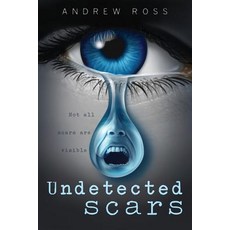 (英文圖書) Undetected scars 平裝版, Xulon Press, 英文