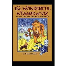 The Wonderful Wizard of Oz Annotated 平裝版, Independently Published, 英文