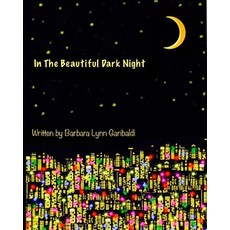 (英文圖書)In The Beautiful Dark Night 平裝版, Independently Published, 英文