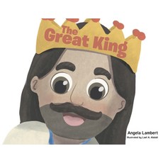 (英文圖書)The Great King 平裝版, Christian Faith Publishing, 英文