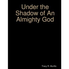 (英文圖書) Under the Shadow of an Almighty God 平裝版, Lulu.com, 英文