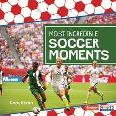(英文圖書)Most Incredible Soccer Moments Library Binding, Lerner Publications (Tm), 英文, 圖書館裝訂