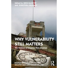 (英文圖書) Why Vulnerability Still Matters: The Politics of Disaster Risk Creation 平裝版, Routledge, 英文