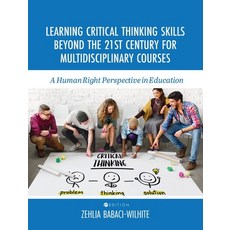 (英文圖書) Learning Critical Thinking Skills Beyond the 21st Century For Multidisciplinary Courses: A Hu... 精裝版, Cognella Academic Publishing, 英文