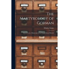 (英文圖書) The Martyrology of Gorman: Edited From a Manuscript in the Royal Library Brussels 平裝版, Legare Street Press, 英文