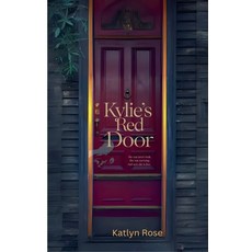 (英文圖書) Kylie's Red Door 平裝版, Katie Rose, 英文