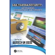 (英文圖書) Multimedia Security: Watermarking Steganography and Forensics 平裝版, CRC Press, 英文