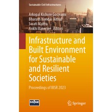 (英文圖書) Infrastructure and Built Environment for Sustainable and Resilient Societies: Proceedings of ... 平裝版, Springer, 英文