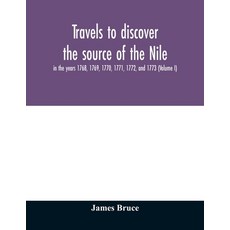 (英文圖書) Travels to discover the source of the Nile in the years 1768 1769 1770 1771 1772 and 17... 平裝版, Alpha Edition, 英文