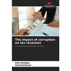 (英文圖書) The impact of corruption on tax revenues 平裝版, Our Knowledge Publishing, 英文