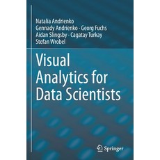 (英文圖書) Visual Analytics for Data Scientists 平裝版, Springer, 英文
