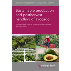 (英文圖書) Sustainable Production and Post-Harvest Handling of Avocado 精裝版, Burleigh Dodds Science Publ..., 英文