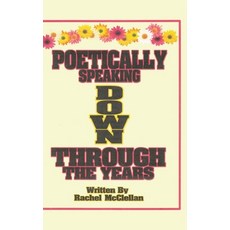 (英文圖書) Poetically Speaking Down Through the Years 精裝版, Christian Faith, 英文