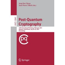 (英文圖書) Post-Quantum Cryptography: 12th International Workshop Pqcrypto 2021 Daejeon South Korea ... 平裝版, Springer, 英文