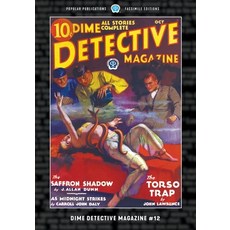 (英文圖書) Dime Detective Magazine #12: Facsimile Edition 平裝版, Popular Publications, 英文