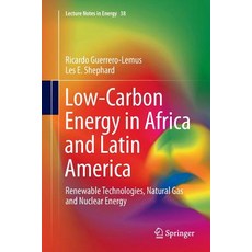 (英文圖書) Low-Carbon Energy in Africa and Latin America: Renewable Technologies Natural Gas and Nuclea... 平裝版, Springer, 英文
