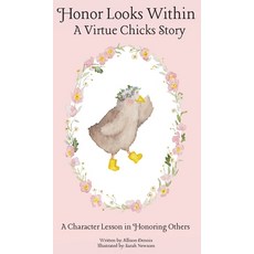 (英文圖書)Honor Looks Within: A Character Lesson in Honoring Others 精裝版, Faithful Little Print House, 英文