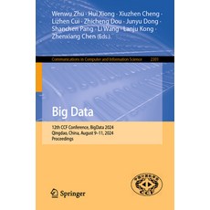 (英文圖書) Big Data: 12th CCF Conference BigData 2024 Qingdao China August 9-11 2024 ... 平裝版, Springer, 英文