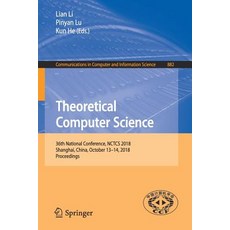 (英文圖書) Theoretical Computer Science: 36th National Conference Nctcs 2018 Shanghai China October ... 平裝版, Springer, 英文
