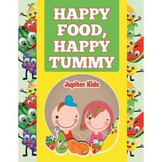 Happy Food Happy Tummy 平裝版, Jupiter Kids, 英文