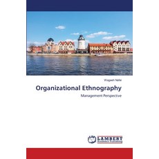 (英文圖書) Organizational Ethnography 平裝版, LAP Lambert Academic Publis..., 英文